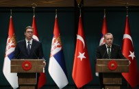 SIRBİSTAN CUMHURBAŞKANI - Erdoğan-Vuçiç Ortak Basın Toplantısı