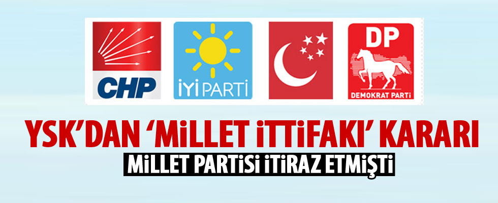 YSK'dan 'Millet İttifakı' kararı