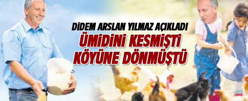 Didem Arslan Yılmaz: Muharrem İnce ümidini kesmişti