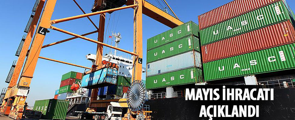 Mayıs ayı ihracat rakamları açıklandı