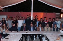 İFTAR YEMEĞİ - Vali Çakacak, Türk Ocağı'nın İftar Programına Katıldı