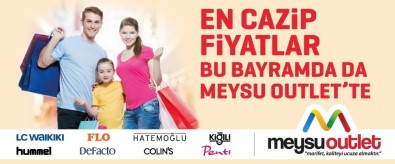 En Kazançlı Bayram Alışverişi Meysu Outlet'te