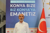 HASAN ANGı - AK Parti Konya İl Başkanı Angı Açıklaması 'Bu Şehir AK Partiye Hep Sahip Çıkmıştır'