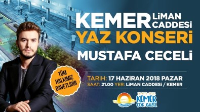 Kemer Mustafa Ceceli Konseri İle Yaza Merhaba Diyecek