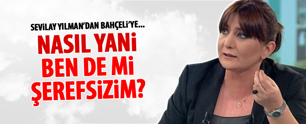 Sevilay Yılman'dan Bahçeli'ye tepki