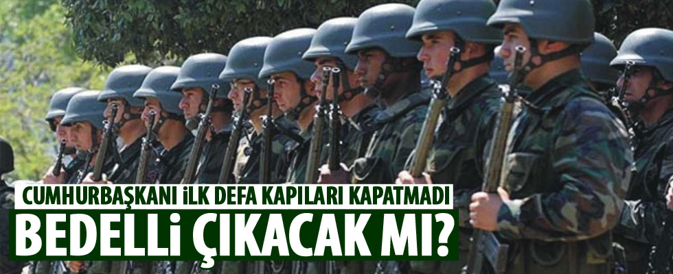 Erdoğan'dan yeni 'bedelli askerlik' açıklaması!