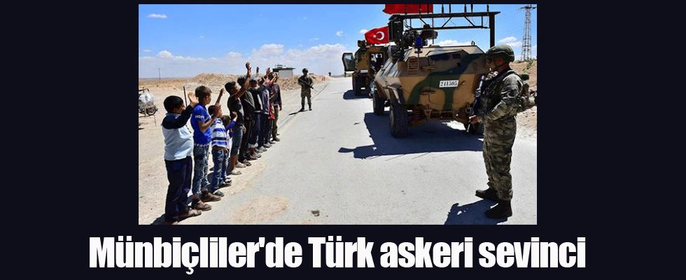Münbiçliler'de Türk askeri sevinci