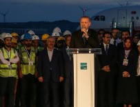 A HABER - Cumhurbaşkanı Erdoğan'dan 3.Havalimanında ilk açıklama