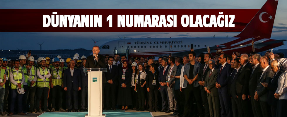 Cumhurbaşkanı Erdoğan'dan 3.Havalimanında ilk açıklama