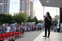 ZEYTIN DALı - Bakan Çelik Ve Bakan Sarıeroğlu Mahalle Mitingde Halka Seslendi