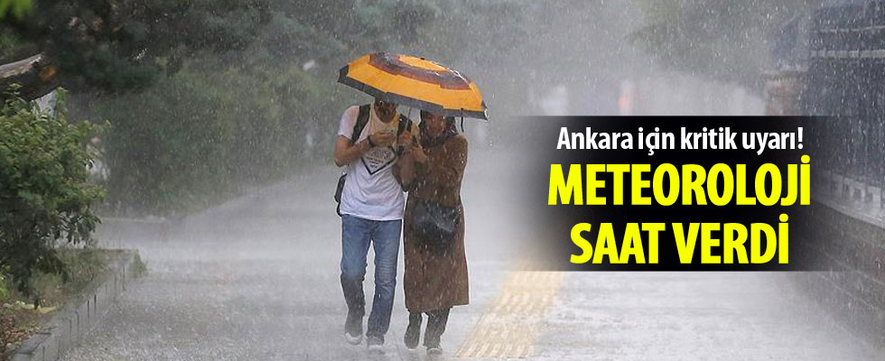 Meteoroloji'den sağanak uyarısı