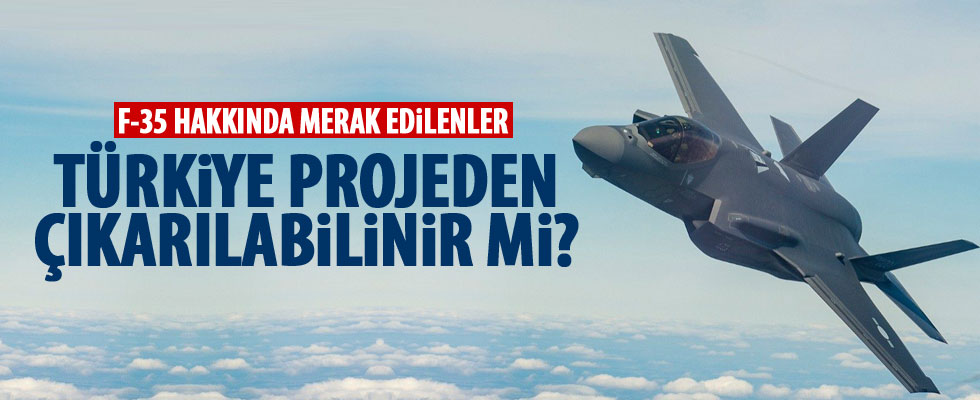 ABD, Türkiye'yi F-35 projesinden çıkarabilir mi?
