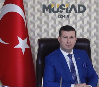 MÜSİAD İzmir Başkanı Ülkü, 'Türkiye'de Yeni Bir Dönem Başladı'