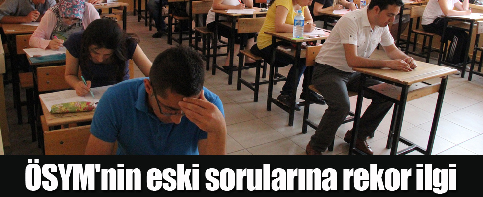 ÖSYM'nin eski sorularına rekor ilgi