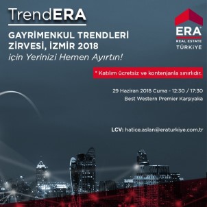 ERA Gayrimenkul Türkiye İzmir'in Nabzını Tutacak