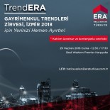 ERA Gayrimenkul Türkiye İzmir'in Nabzını Tutacak