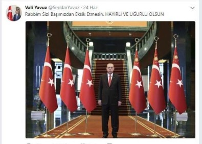 Vali Yavuz'dan 'Erdoğan' Mesajı