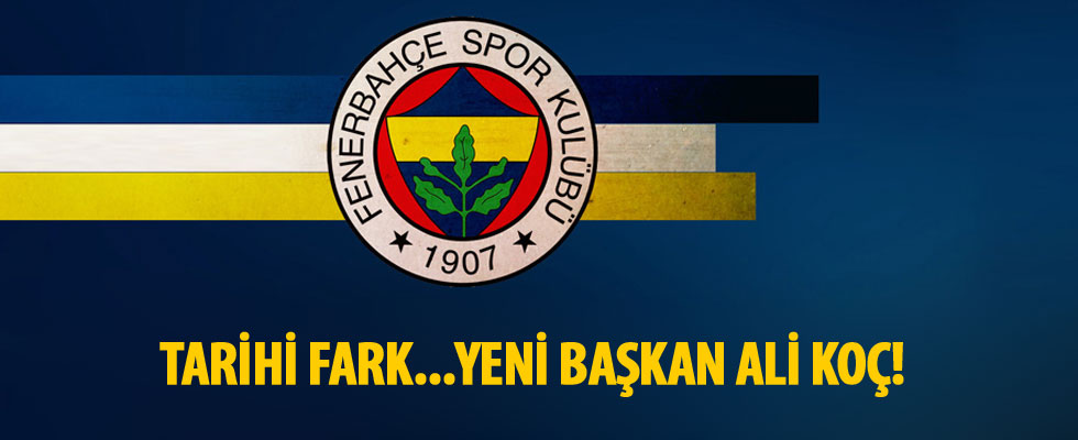 Fenerbahçe'nin yeni başkanı Ali Koç oldu