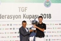 TÜRKIYE GOLF FEDERASYONU - 2018 TGF Federasyon Kupası Taner Yamaç'ın Oldu