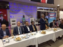 MEHMET ALI ŞAHIN - AK Parti Milletvekili Adayları İftarda Bir Araya Geldi