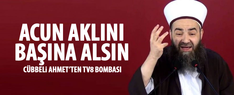 Cübbeli Ahmet Hoca'dan Acun Ilıcalı'ya sert tepki!