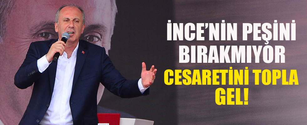 Muharrem İnce'ye bir davet daha!