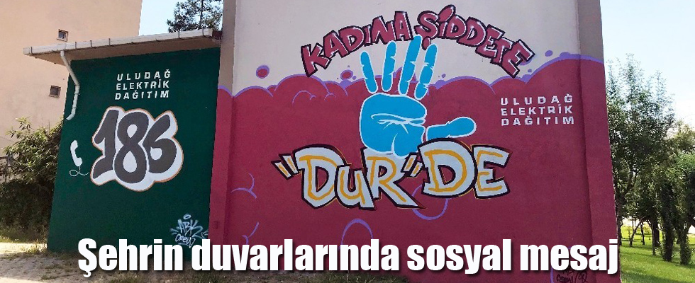 Şehrin duvarlarında sosyal mesaj