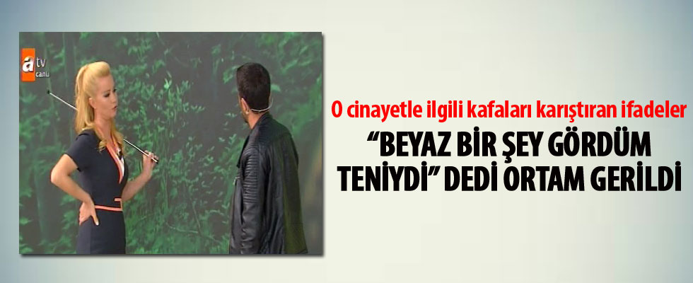 Müge Anlı’da Şeker Köseoğlu cinayetinde ilginç gelişmeler