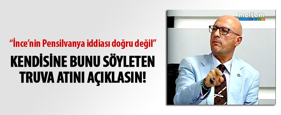 Stratejist Erol Mütercimler: İnce'nin Pensilvanya iddiası doğru değil