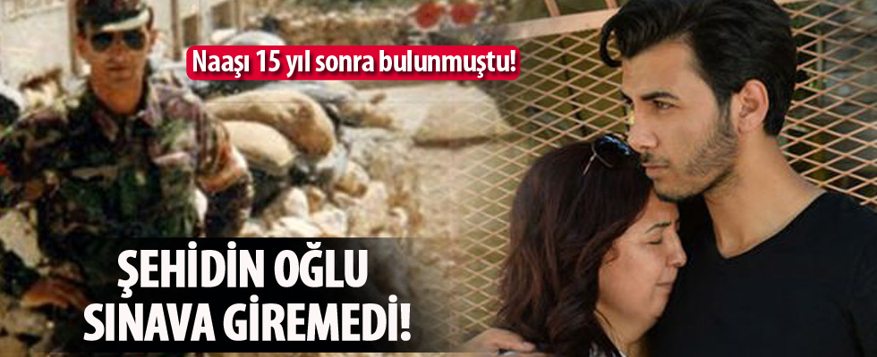 Şehidin oğlu sınava giremedi! Annesi gözyaşlarına boğuldu