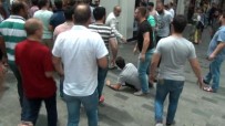 TAKSİM POLİS MERKEZİ - Turistlerin Tekme Tokat Kavgası Kamerada