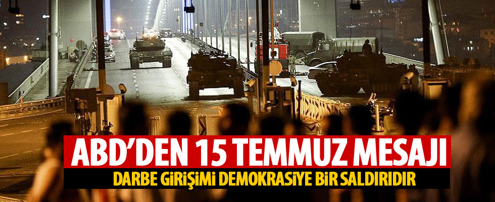 ABD'den 15 Temmuz açıklaması