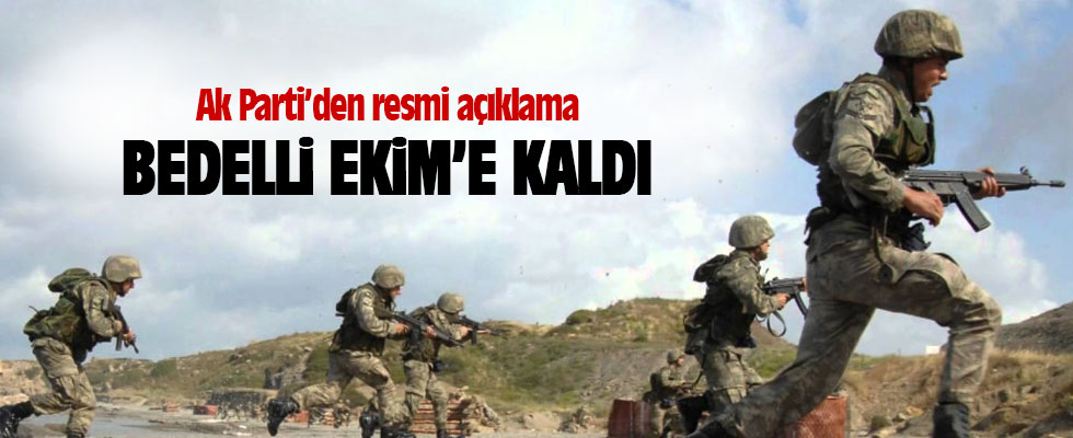 AK Parti'den bedelli askerlik açıklaması