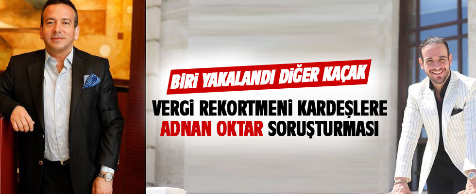 Ispartalı kardeşler 19 yıldır Adnan Oktar'ın grubundaymış
