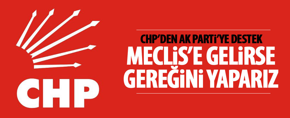 CHP'den hükümete destek