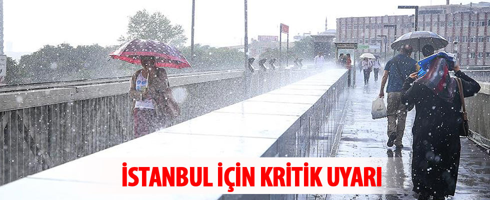 Meteoroloji'den İstanbul için uyarı