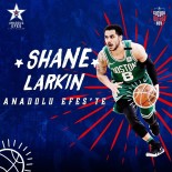 BOSTON - Anadolu Efe, Shane Larkin'i Kadrosuna Kattı