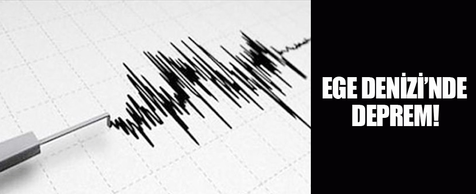 Ege Denizi'nde deprem