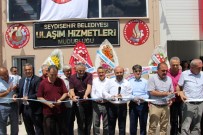 TAŞAĞıL - Seydişehir Belediyesi Makine Parkı Hizmet Binası Açıldı