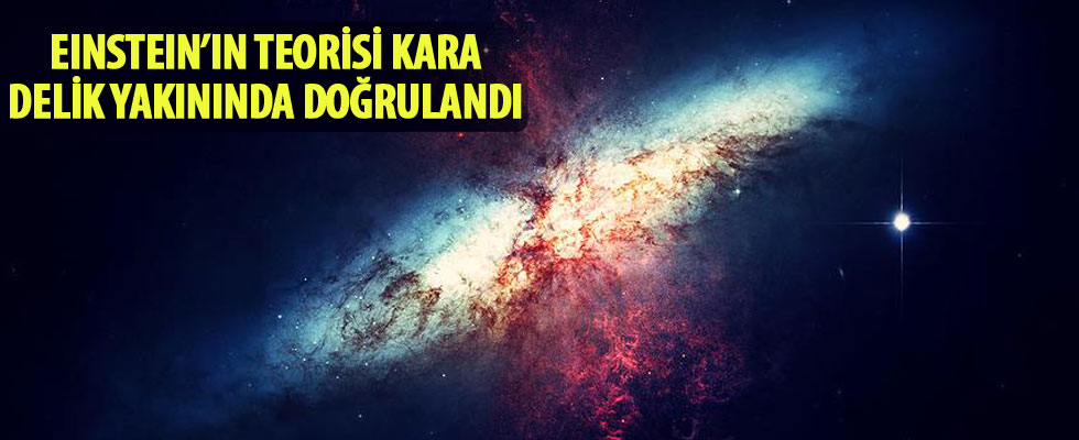 Einstein'ın teorisi kara delik yakınında doğrulandı