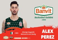 ARJANTIN - Alex Perez Banvit'te