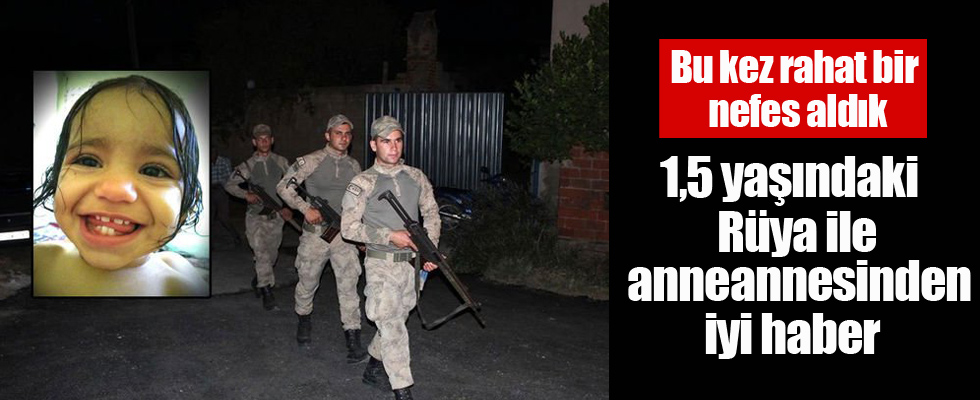 İzmir Tire'de kaybolan Rüya ile anneannesi bulundu