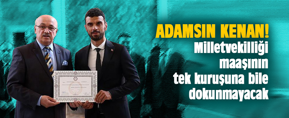 Kenan Sofuoğlu milletvekili maaşını hayır işlerinde kullanacak