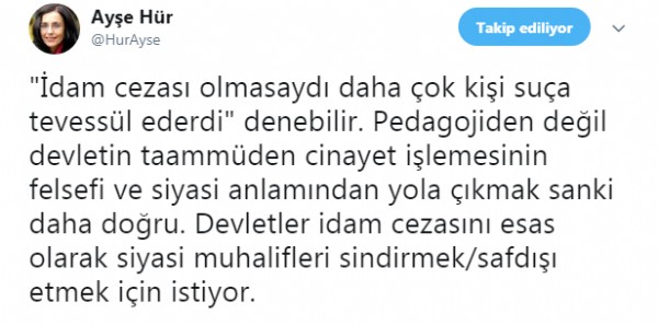 Ayşe Hür'den 'İdam' üzerinden algı operasyonu