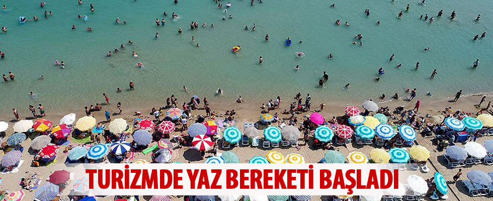 Turizmde yaz bereketi başladı