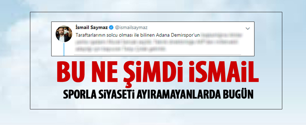 İsmail Saymaz'dan provokatif tweet
