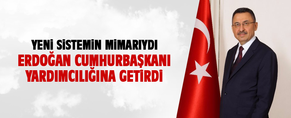 Cumhurbaşkanı Yardımcısı Fuat Oktay Oldu