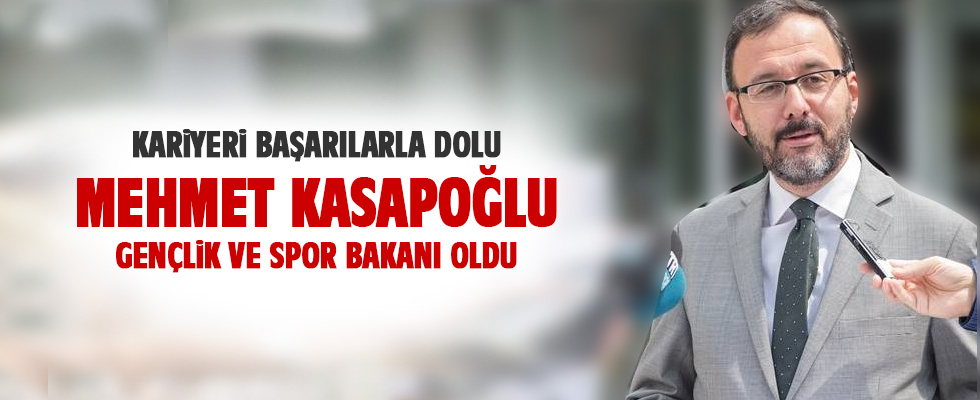 Gençlik ve Spor Bakanı: Mehmet Kasapoğlu
