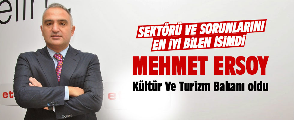 Kültür Ve Turizm Bakanı Mehmet Ersoy Oldu