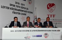 ERHAN KAMıŞLı - Süper Lig'de Yeni Sezon Fikstürü Belli Oldu